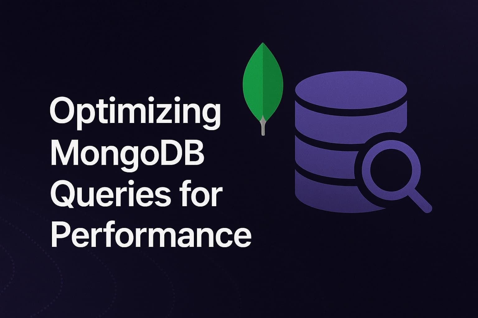 Optimizing MongoDB Queries for Performance